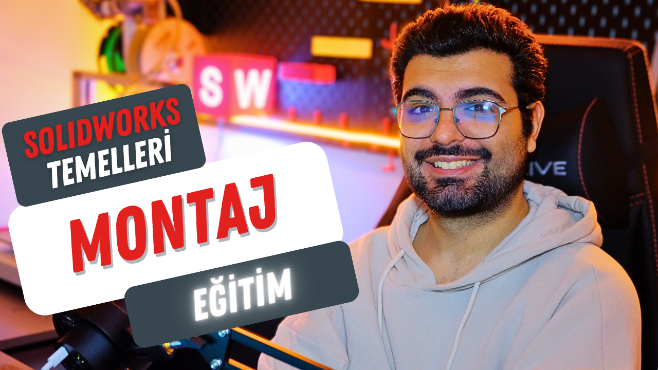 SOLIDWORKS Temelleri Montaj Ortamına Giriş